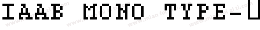 IAAB MONO TYPE字体转换